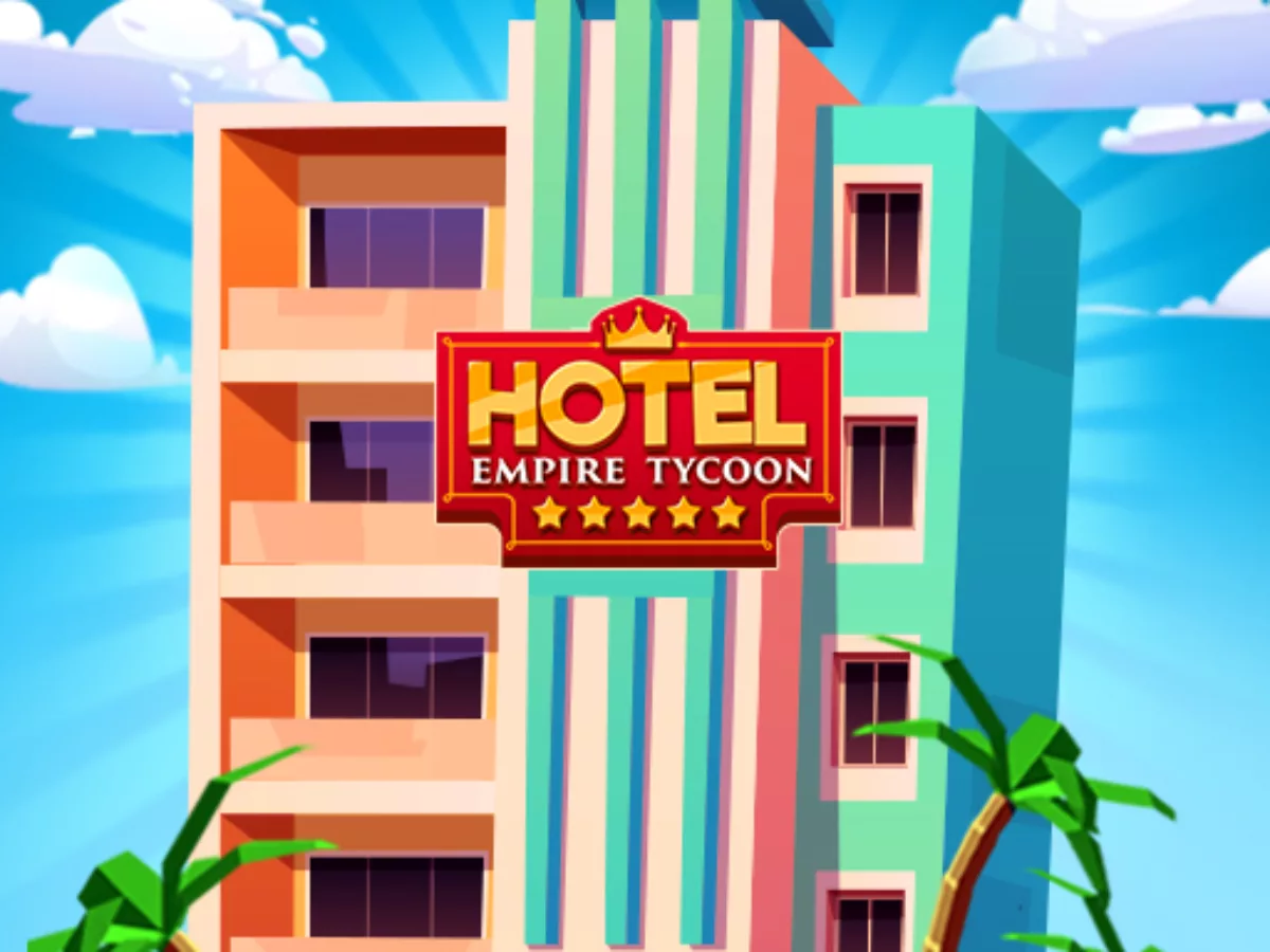 تحميل لعبة Hotel Empire Tycoon مهكرة للاندرويد – ترايد جيم